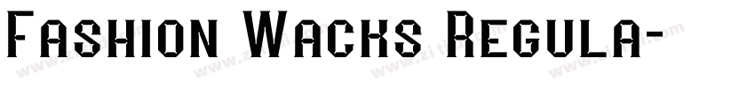 Fashion Wacks Regula字体转换